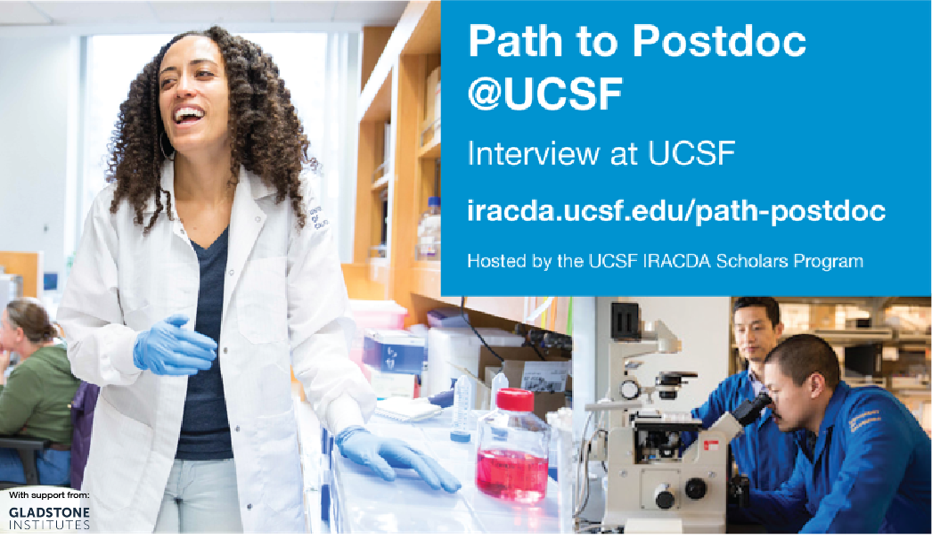 Path to Postdoc UCSF IRACDA Scholars Program